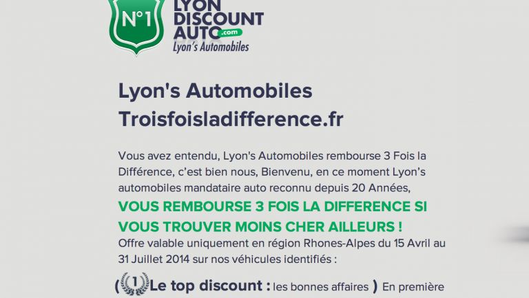 Lyon's automobiles VOUS REMBOURSE 3 FOIS LA DIFFERENCE SI VOUS TROUVER MOINS CHER AILLEURS !