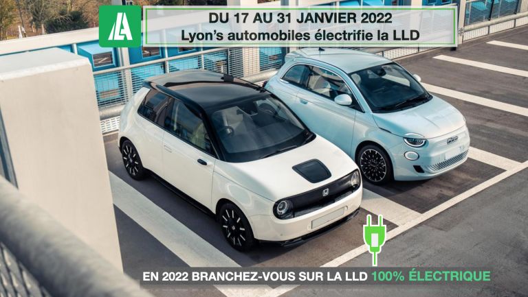 Du 17 AU 31 Janvier 2022 Lyon’s automobiles électrifie la LLD !
