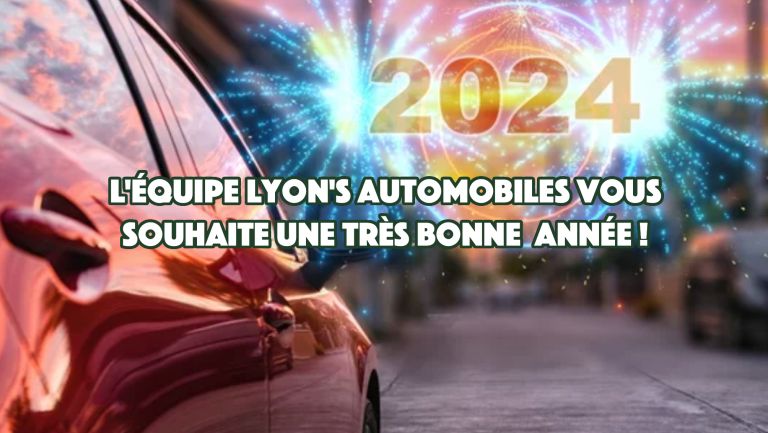 Lyon's Automobiles vous présente ses meilleurs vœux pour l'année 2024 !